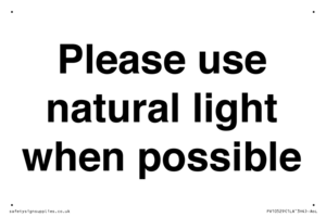 Please use natural light when possible